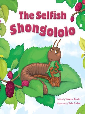 cover image of The Selfish Shongololo